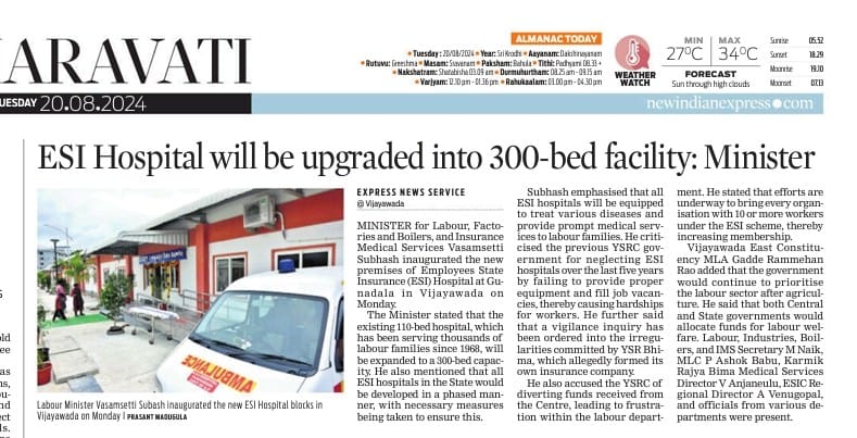 Press release of Inauguration of semi-permanent structure at ESI Hospital, Gunadala, Vijayawada on 19.08.2024 by Sh. Vasamsetti Subhash, Minister of LE, Govt. of A.P